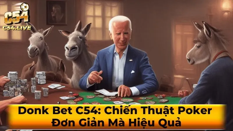Donk Bet là gì?